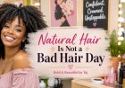 Natural Hair Is Not a Bad Hair Day